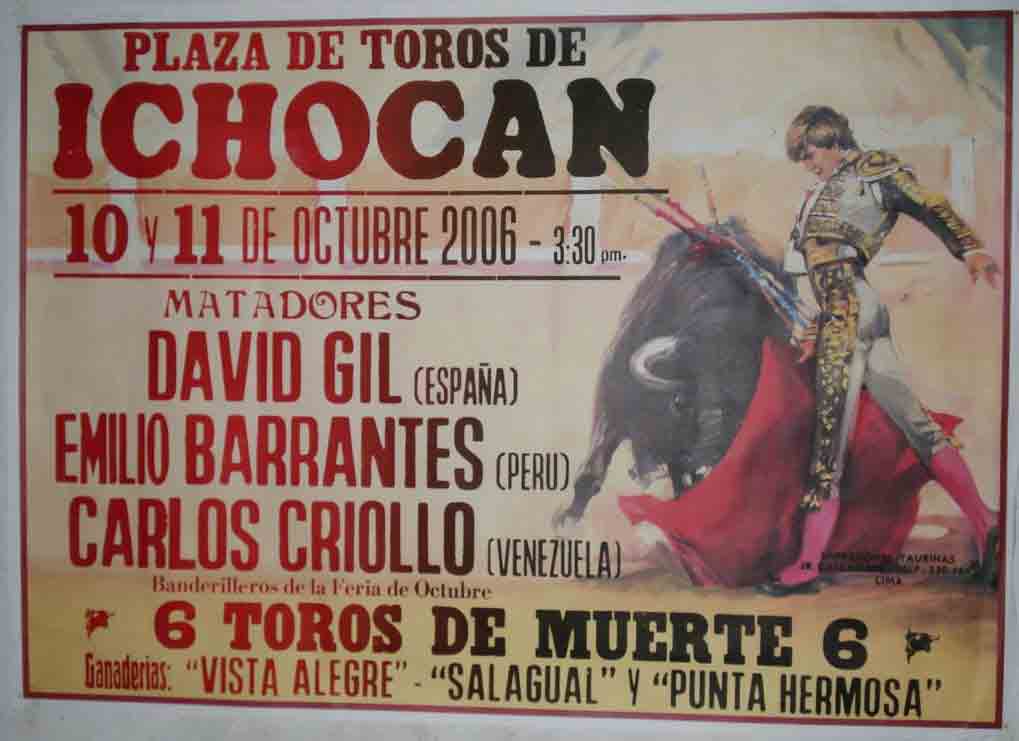Cartel Internacional de Corridas de Toros en Ichoc�n - 2006. Cortes�a del Prof. Numa Vel�squez Ch�vez.